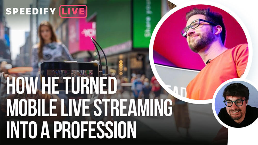 Featured Image for “Taking Mobile Livestreaming to the Professional Level with Chris Carson | Speedify LIVE”