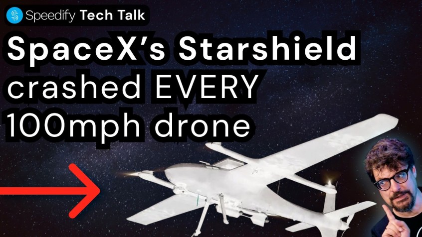 Speedify Tech Talk: SpaceX's Starshield crashed every 100mph drone